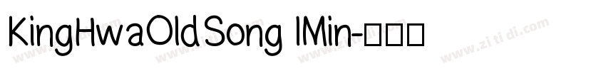 KingHwaOldSong IMin字体转换